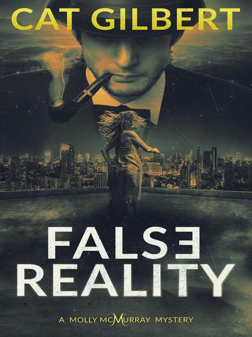 Title details for False Reality by Cat Gilbert - Available